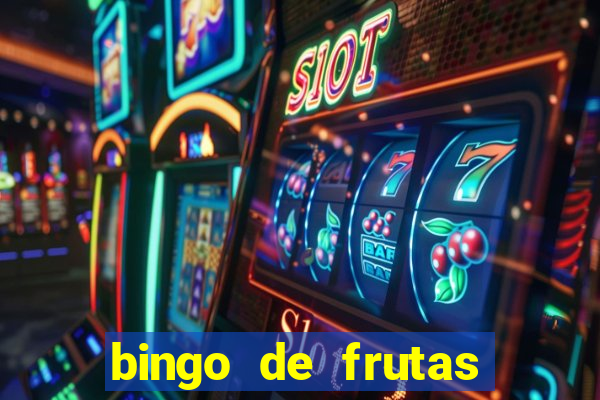 bingo de frutas para imprimir pdf